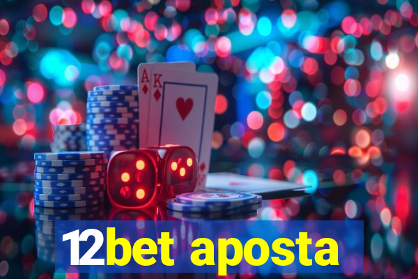 12bet aposta